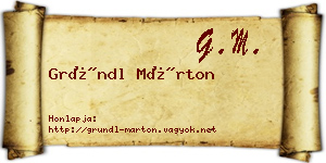 Gründl Márton névjegykártya